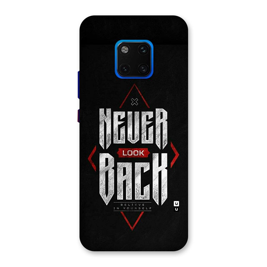 Never Look Back Diamond Back Case for Huawei Mate 20 Pro