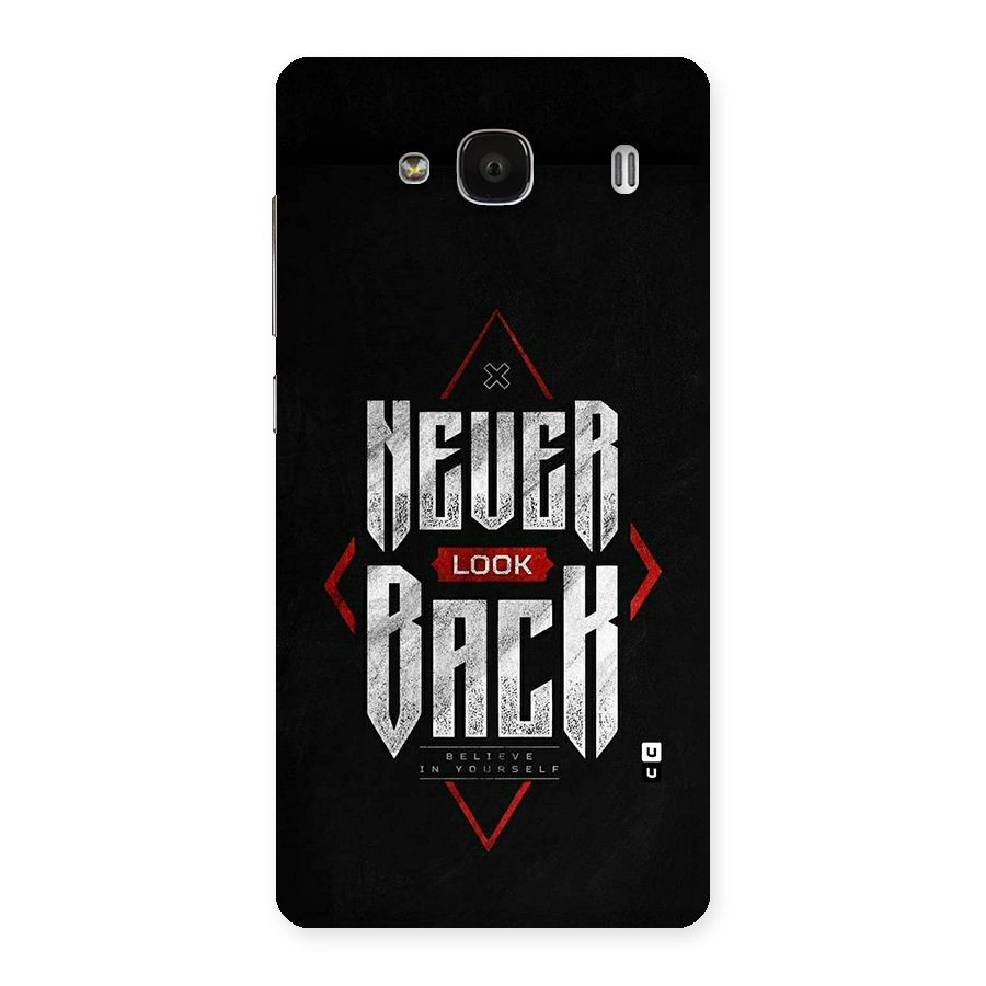 Never Look Back Diamond Back Case for Redmi 2