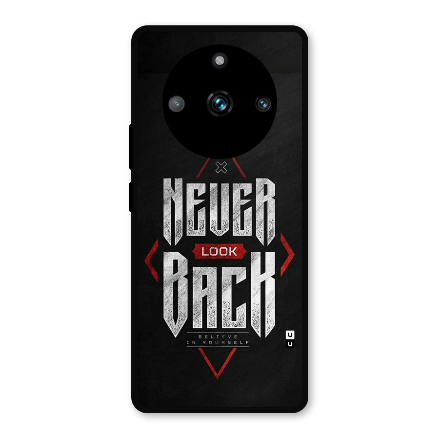 Never Look Back Diamond Metal Back Case for Realme 11 Pro