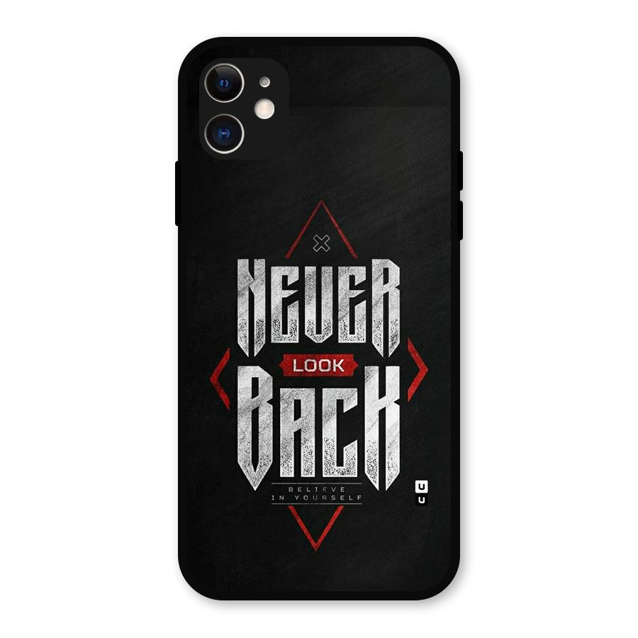 Never Look Back Diamond Metal Back Case for iPhone 11
