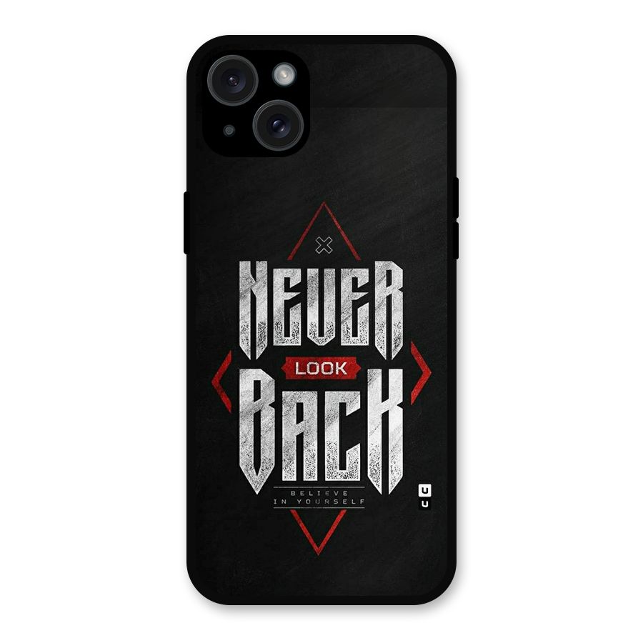 Never Look Back Diamond Metal Back Case for iPhone 15 Plus