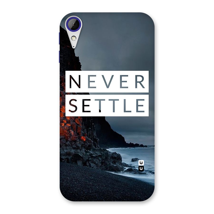 Never Settle Dark Beach Back Case for Desire 830