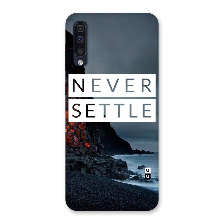 Never Settle Dark Beach Back Case for Galaxy A50
