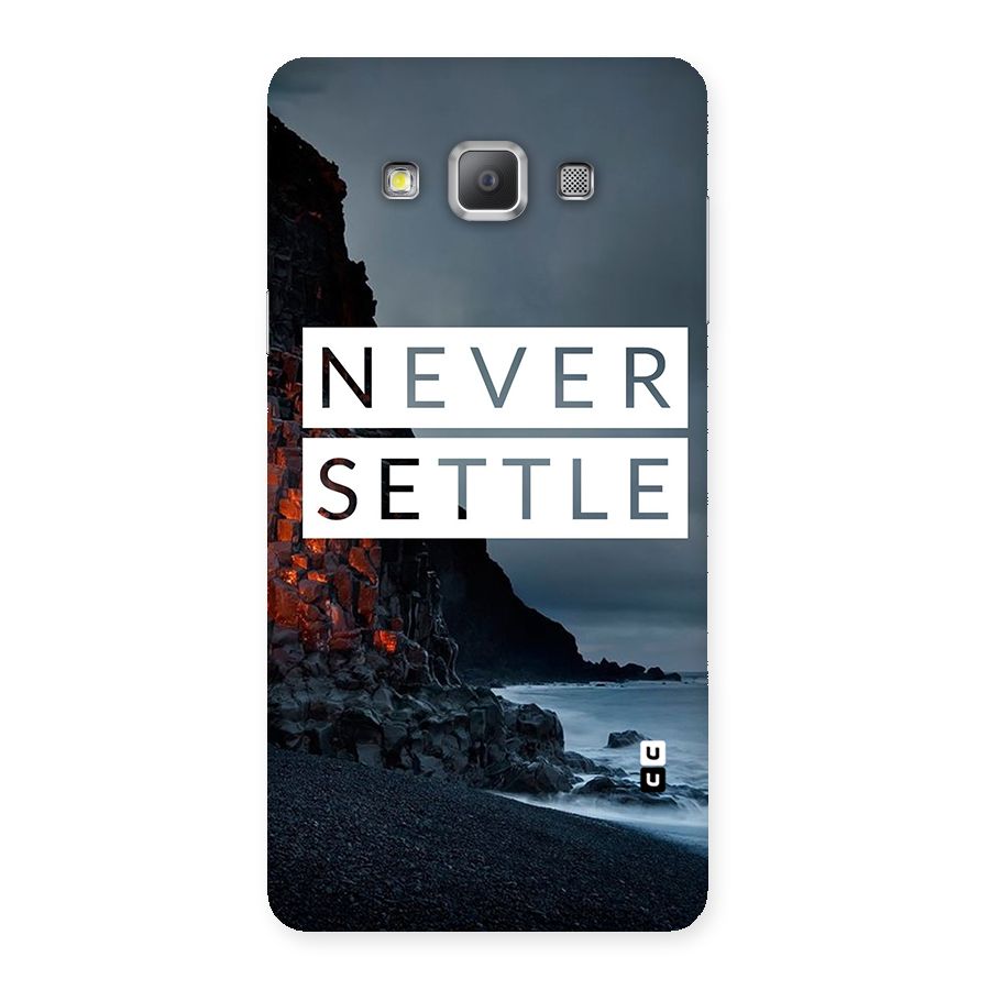 Never Settle Dark Beach Back Case for Galaxy A7