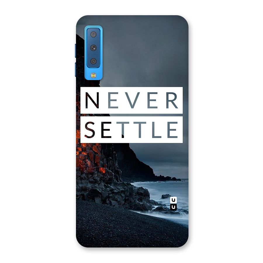 Never Settle Dark Beach Back Case for Galaxy A7 (2018)
