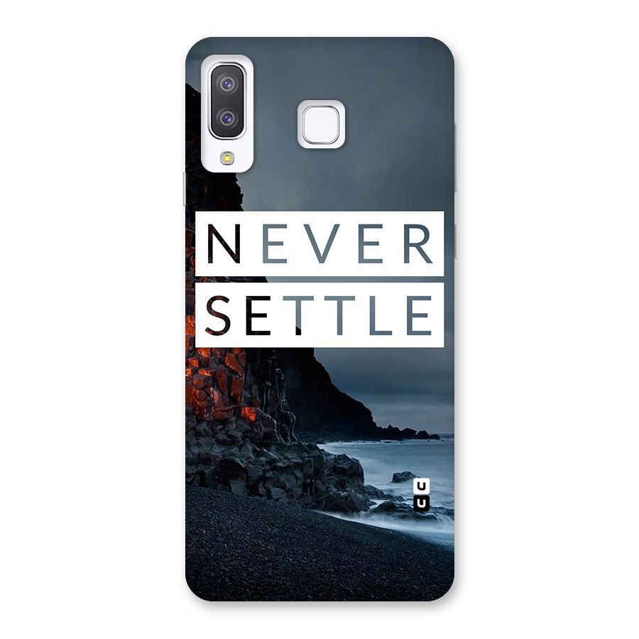 Never Settle Dark Beach Back Case for Galaxy A8 Star