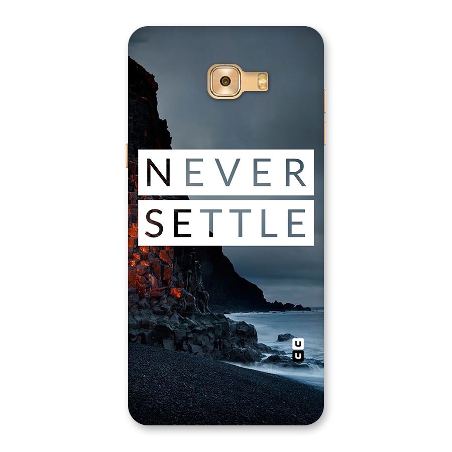 Never Settle Dark Beach Back Case for Galaxy C9 Pro