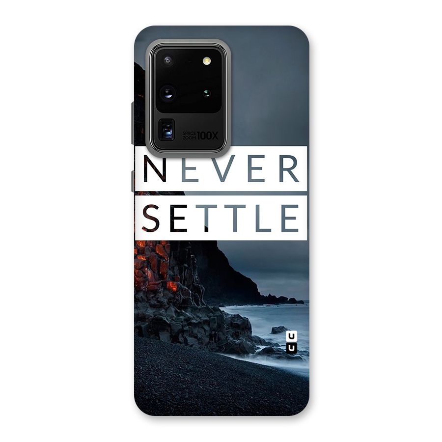 Never Settle Dark Beach Back Case for Galaxy S20 Ultra
