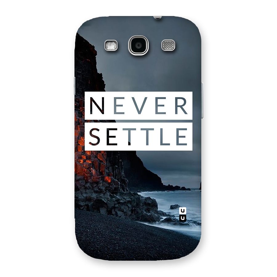 Never Settle Dark Beach Back Case for Galaxy S3