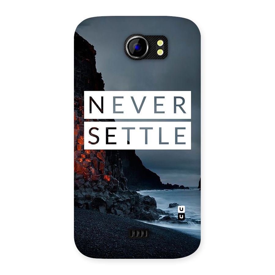 Never Settle Dark Beach Back Case for Micromax Canvas 2 A110