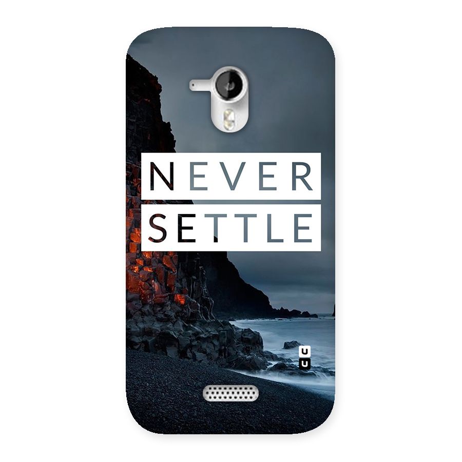 Never Settle Dark Beach Back Case for Micromax Canvas HD A116