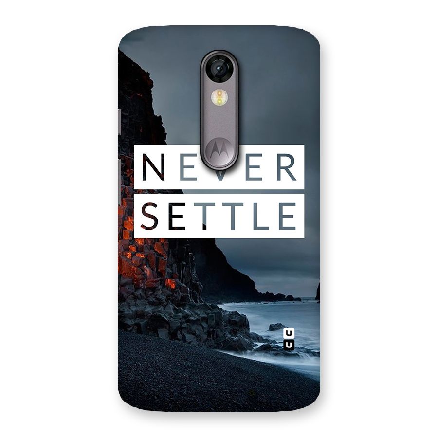Never Settle Dark Beach Back Case for Moto X Force