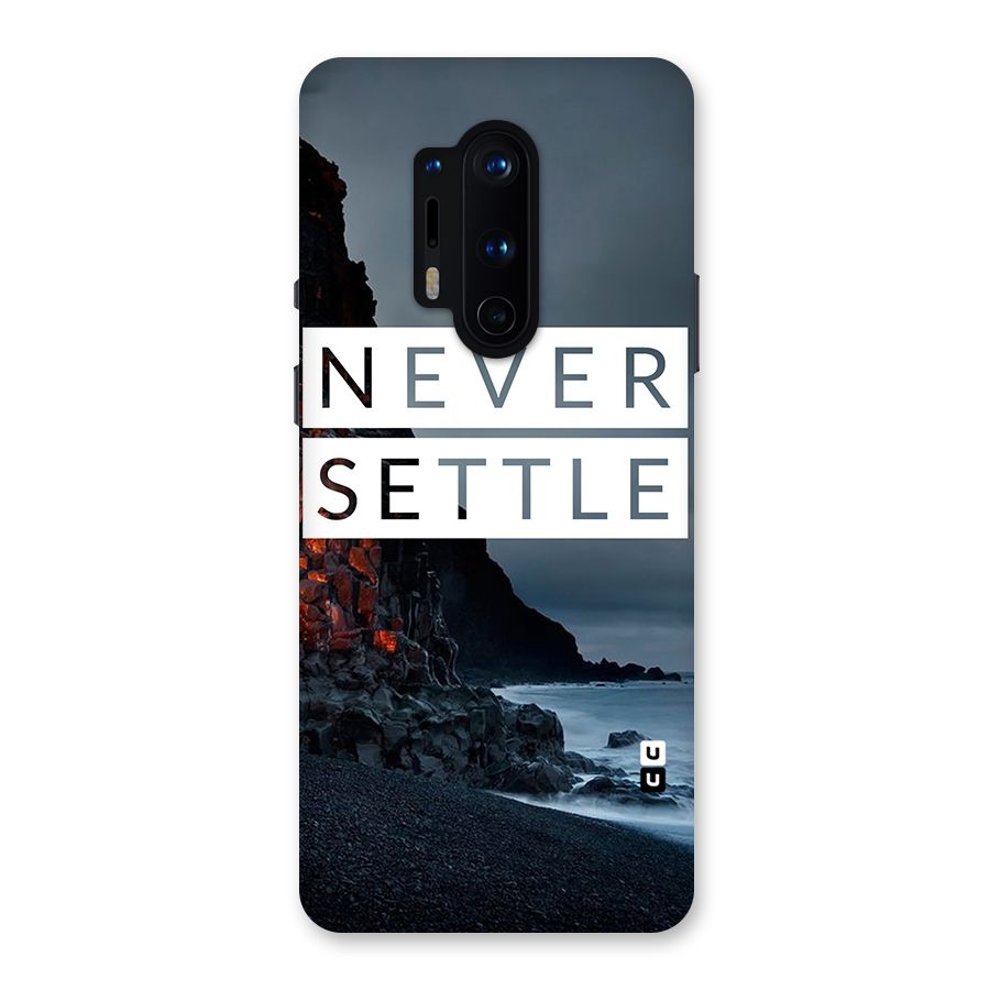 Never Settle Dark Beach Back Case for OnePlus 8 Pro
