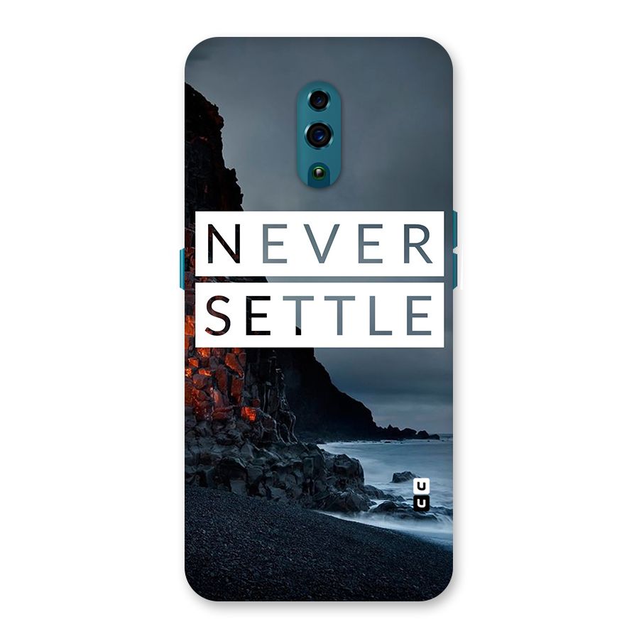 Never Settle Dark Beach Back Case for Oppo Reno