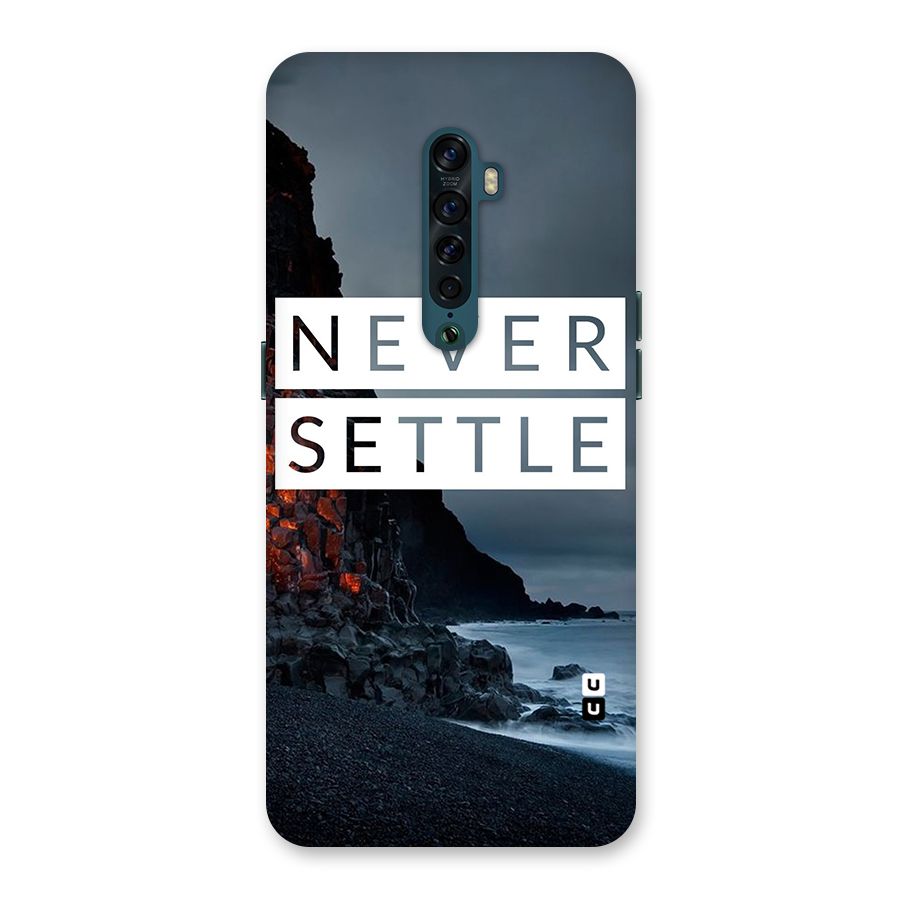 Never Settle Dark Beach Back Case for Oppo Reno2