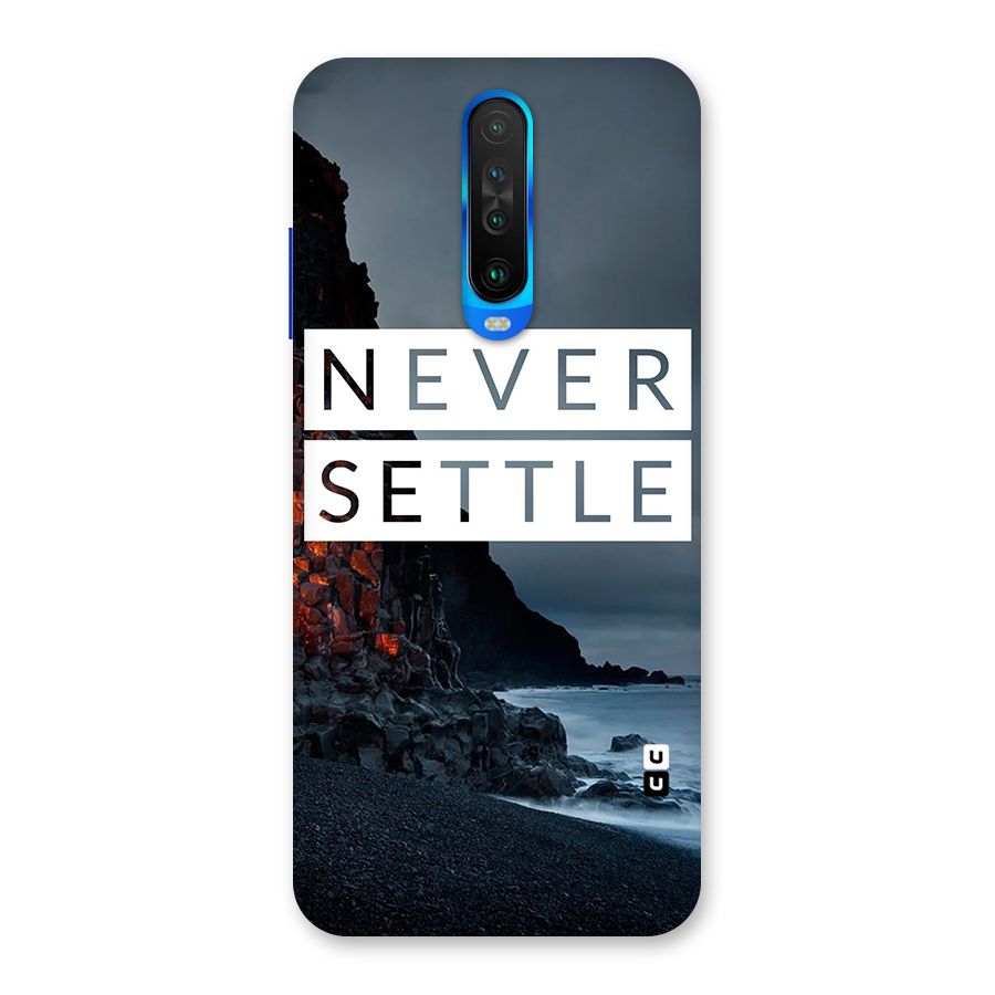 Never Settle Dark Beach Back Case for Poco X2