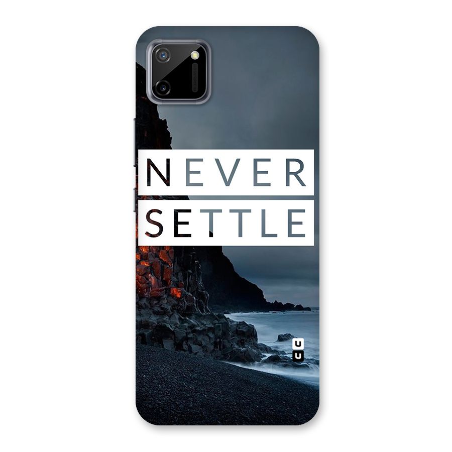 Never Settle Dark Beach Back Case for Realme C11