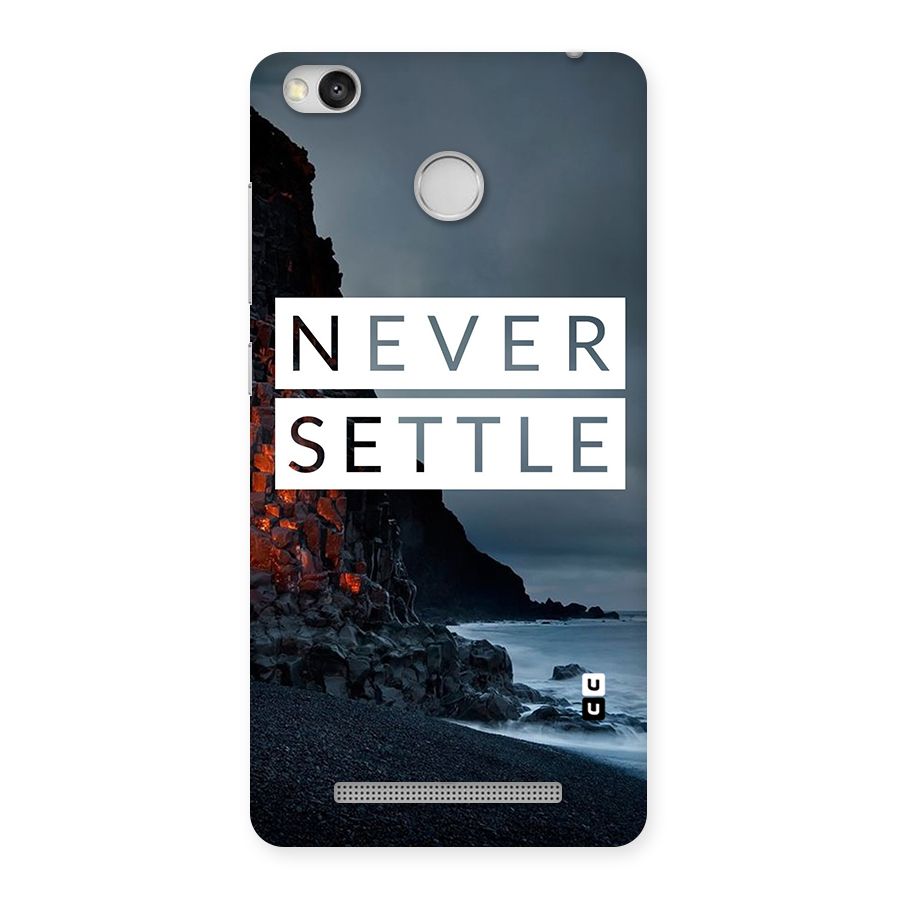 Never Settle Dark Beach Back Case for Redmi 3S Prime