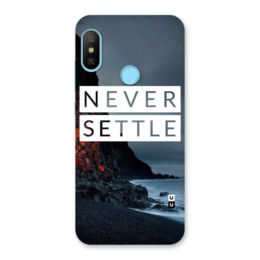 Never Settle Dark Beach Back Case for Redmi 6 Pro