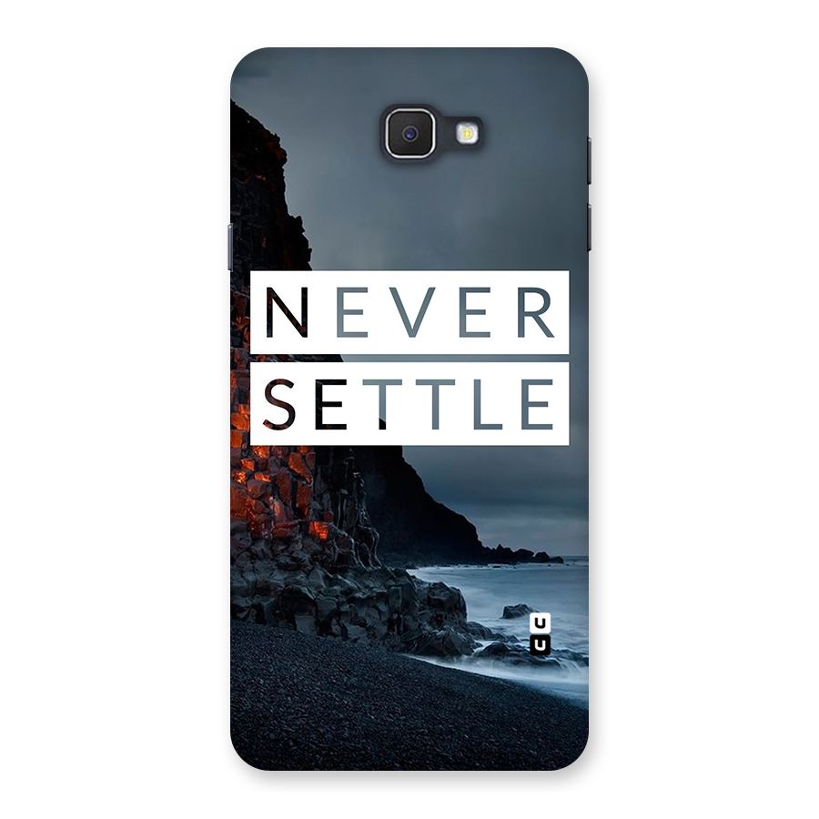 Never Settle Dark Beach Back Case for Samsung Galaxy J7 Prime