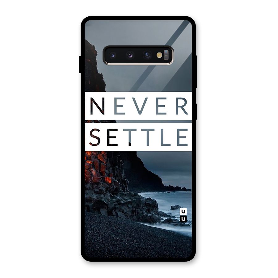 Never Settle Dark Beach Glass Back Case for Galaxy S10 Plus