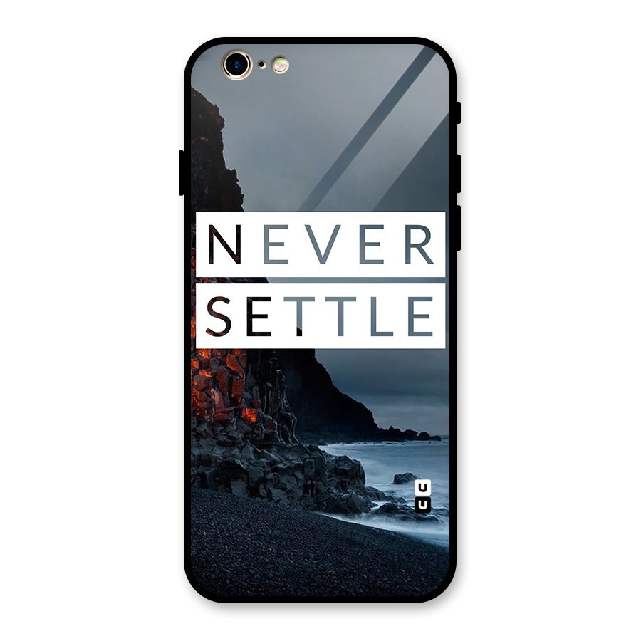 Never Settle Dark Beach Glass Back Case for iPhone 6 6S