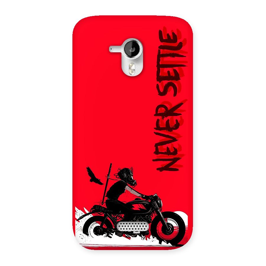 Never Settle Ride Back Case for Canvas HD A116