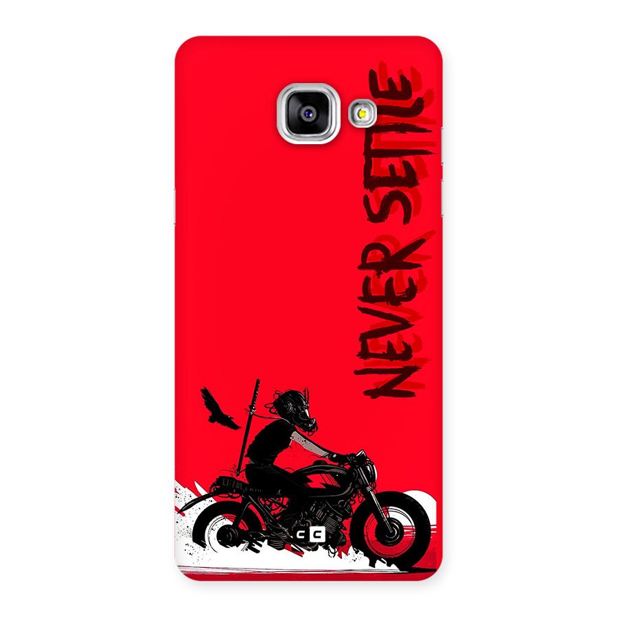 Never Settle Ride Back Case for Galaxy A5 (2016)