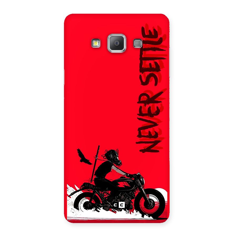 Never Settle Ride Back Case for Galaxy A7
