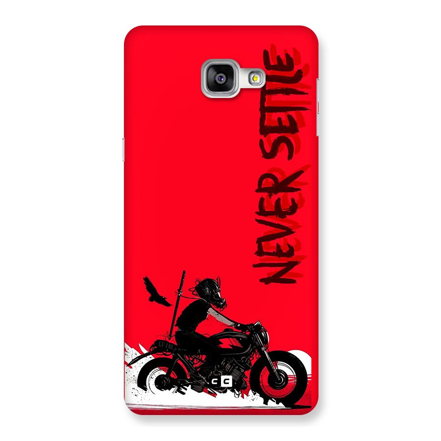 Never Settle Ride Back Case for Galaxy A9
