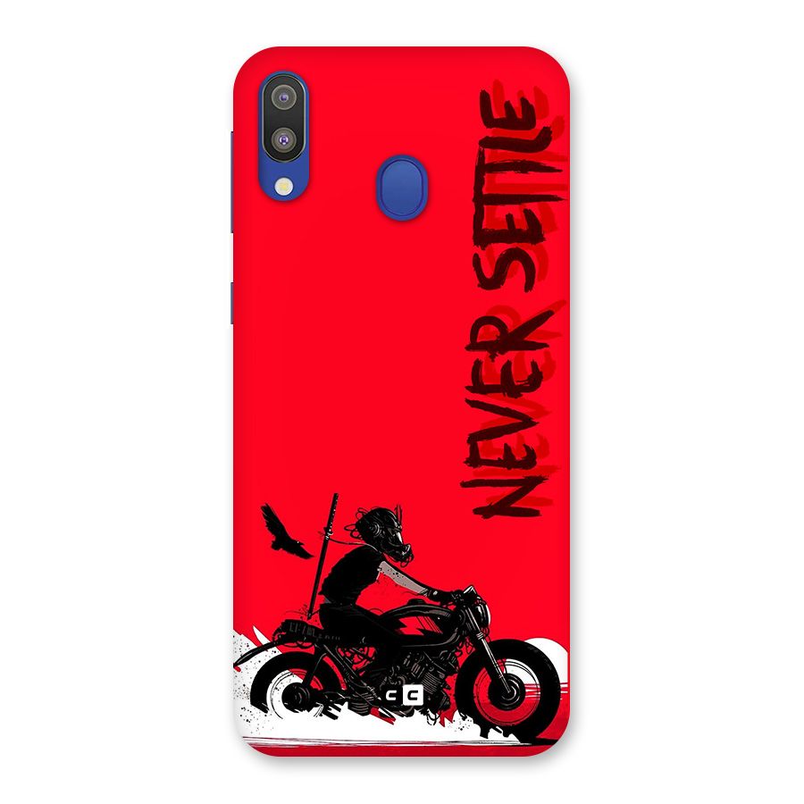 Never Settle Ride Back Case for Galaxy M20