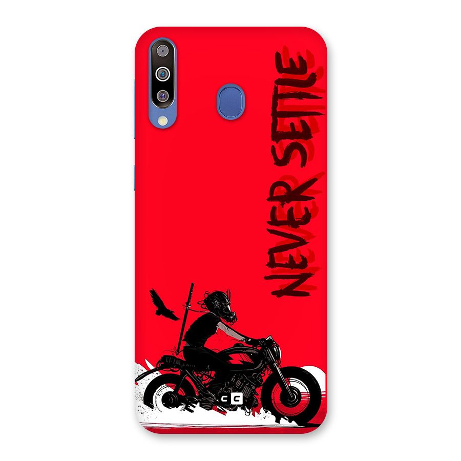 Never Settle Ride Back Case for Galaxy M30