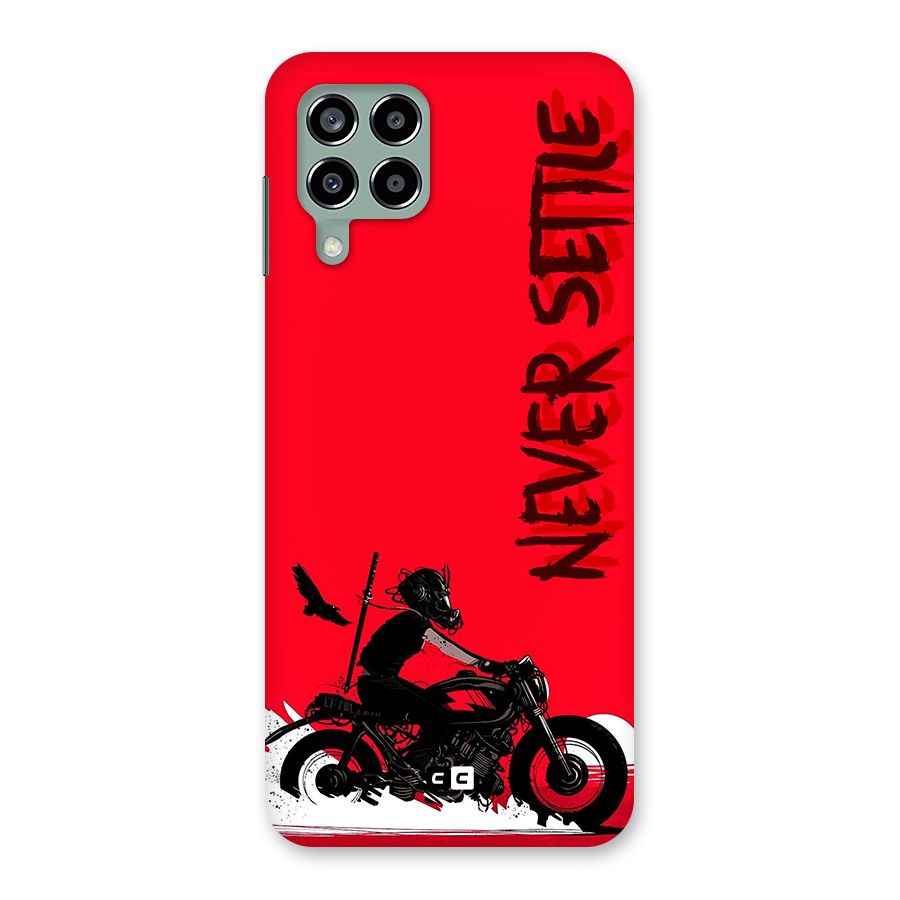Never Settle Ride Back Case for Galaxy M33