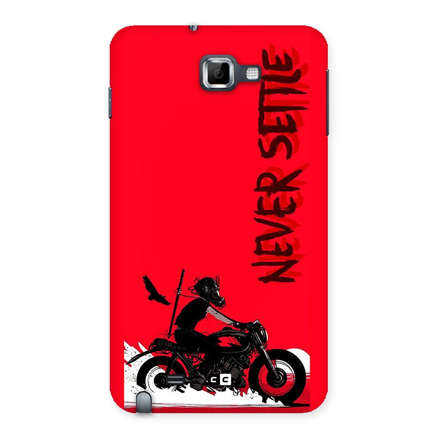 Never Settle Ride Back Case for Galaxy Note
