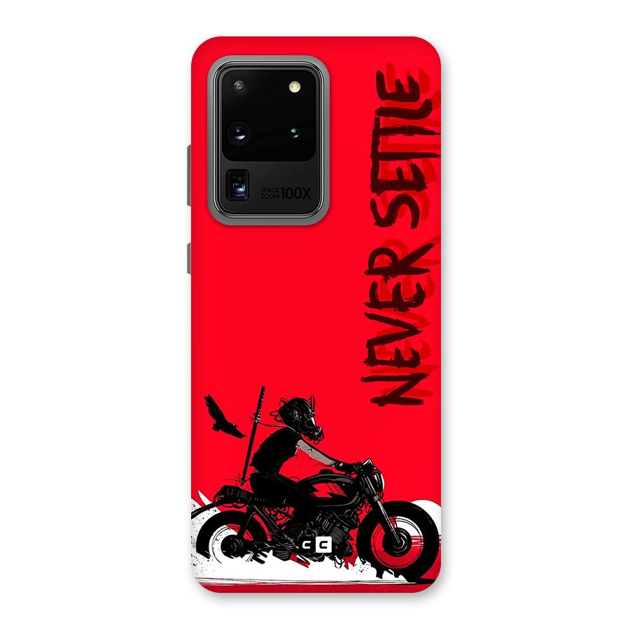 Never Settle Ride Back Case for Galaxy S20 Ultra