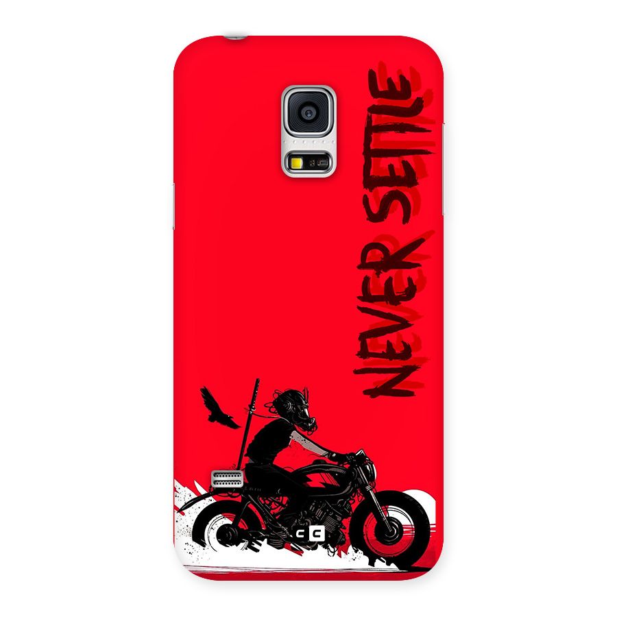 Never Settle Ride Back Case for Galaxy S5 Mini