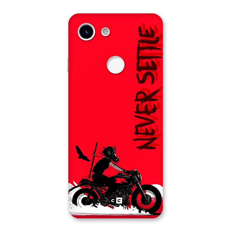 Never Settle Ride Back Case for Google Pixel 3