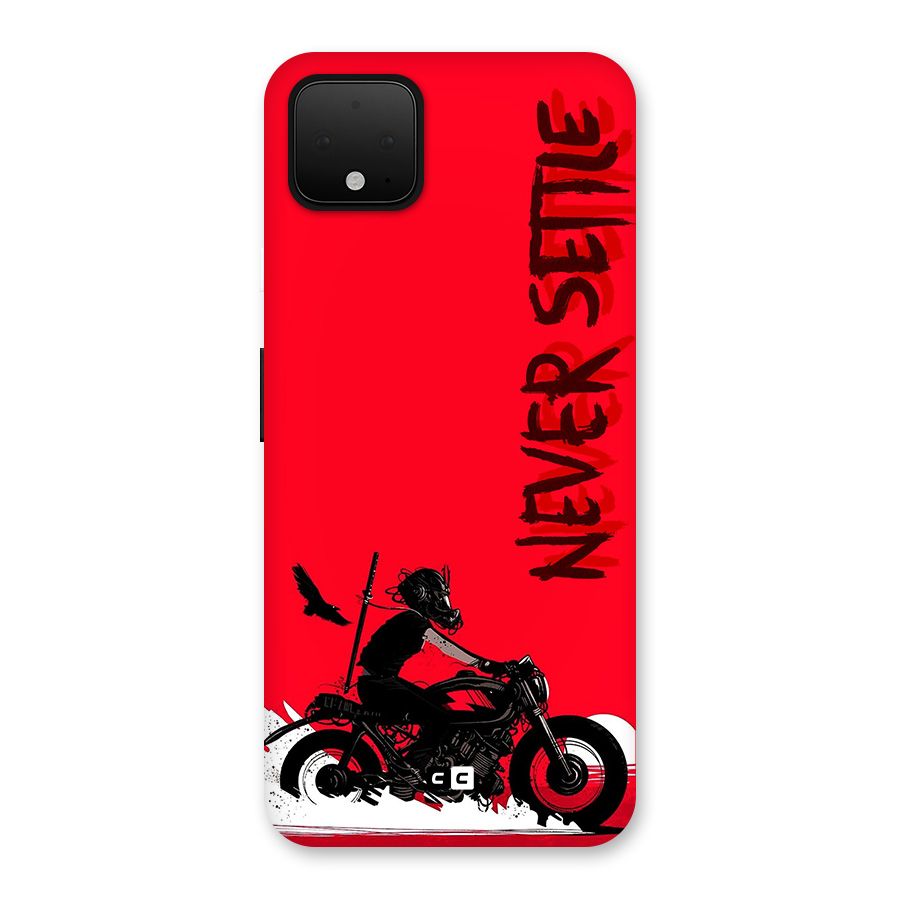 Never Settle Ride Back Case for Google Pixel 4 XL