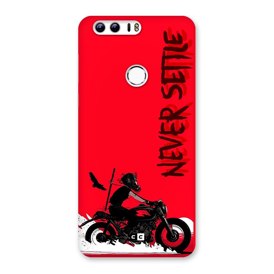 Never Settle Ride Back Case for Honor 8
