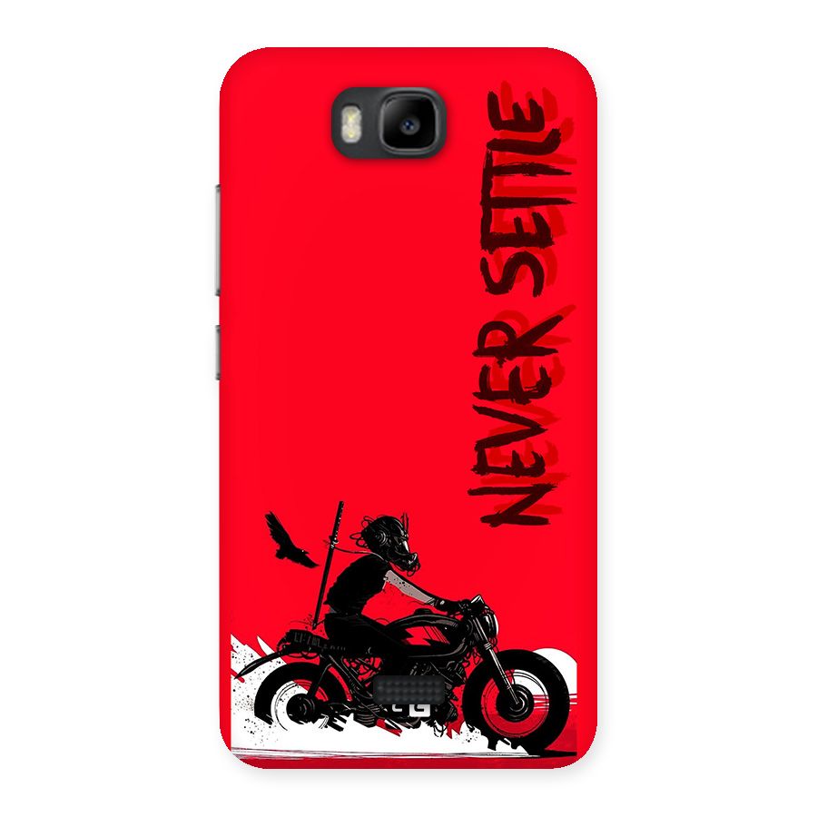 Never Settle Ride Back Case for Honor Bee