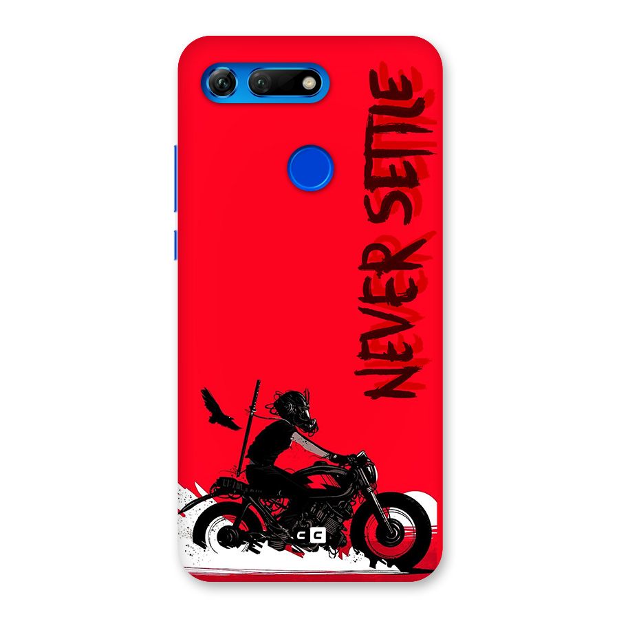 Never Settle Ride Back Case for Honor View 20