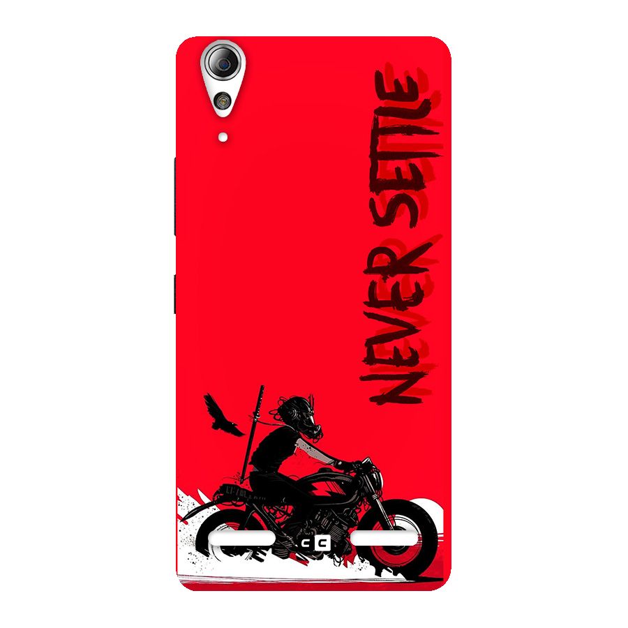 Never Settle Ride Back Case for Lenovo A6000
