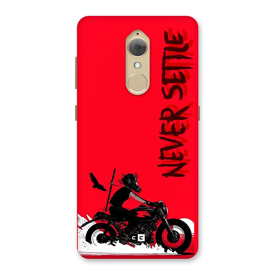 Never Settle Ride Back Case for Lenovo K8