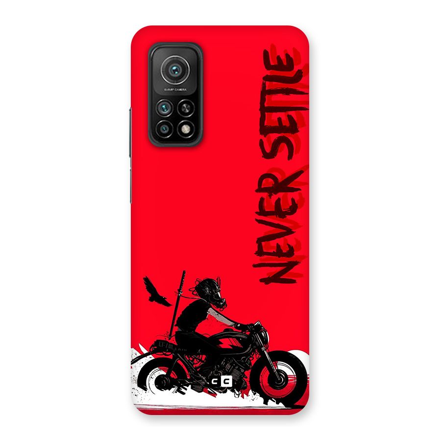 Never Settle Ride Back Case for Mi 10T 5G