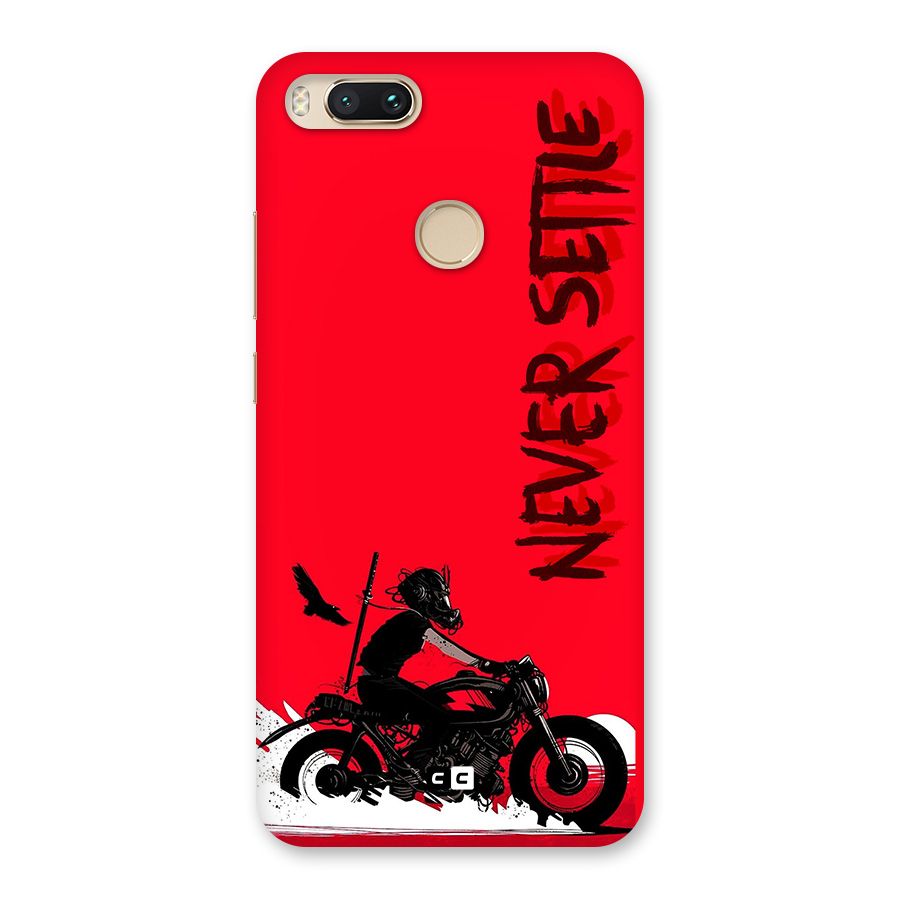 Never Settle Ride Back Case for Mi A1