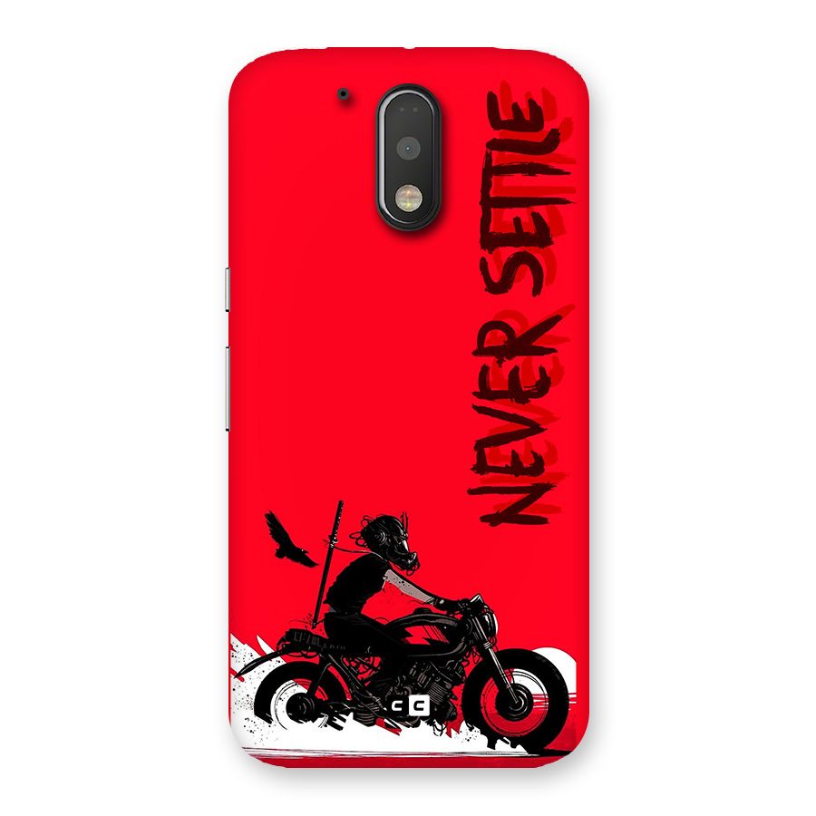 Never Settle Ride Back Case for Moto G4 Plus