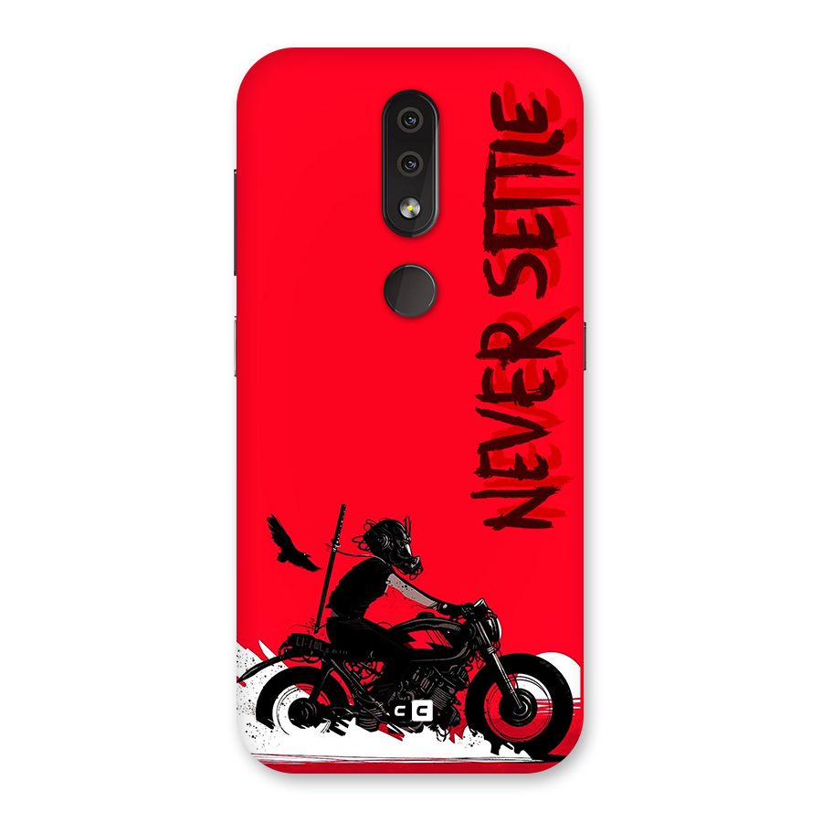 Never Settle Ride Back Case for Nokia 4.2