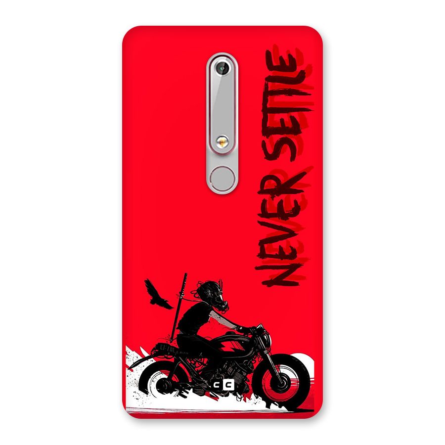 Never Settle Ride Back Case for Nokia 6.1