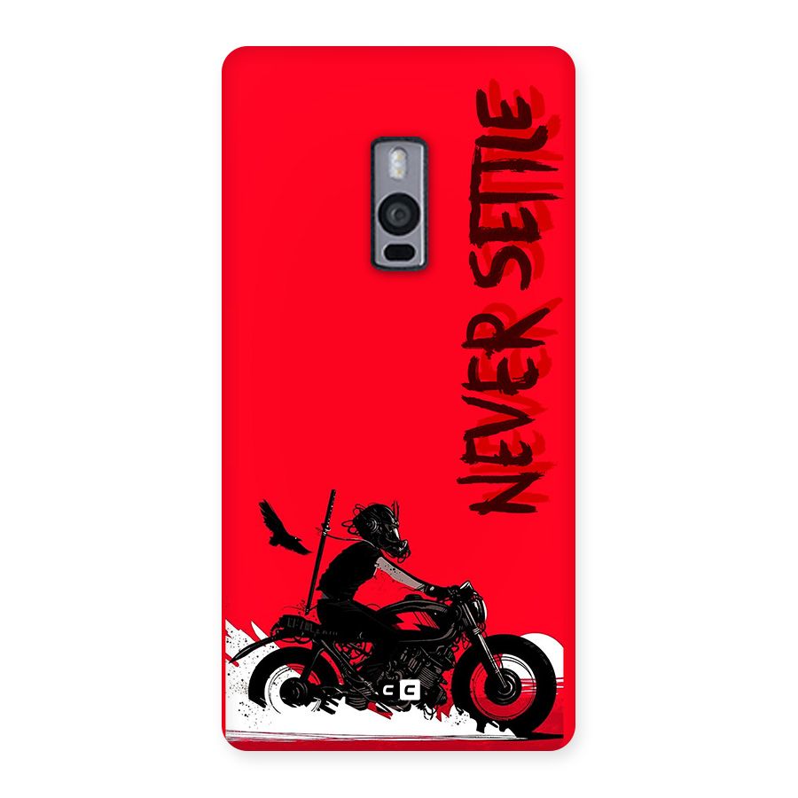 Never Settle Ride Back Case for OnePlus 2