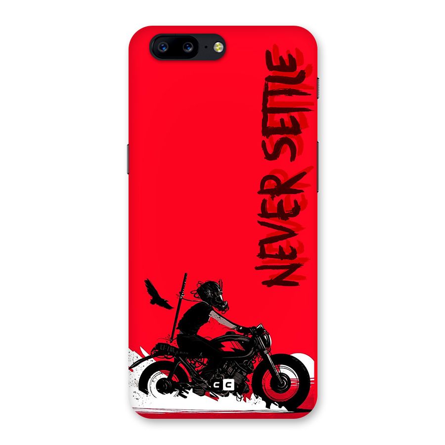 Never Settle Ride Back Case for OnePlus 5